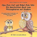 Cover-Bild zum Titel 'Opa-Eule Carl und Enkel-Eule Nils: Ein Geschichten-Buch zum Philosophieren mit Kindern' von 'Michael Siegmund, Arlett Siegmund'