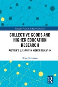 Cover-Bild zum Titel 'Collective Goods and Higher Education Research' von 'Roger Benjamin'
