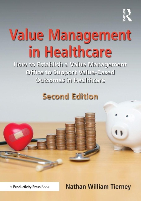 Value Management in Healthcare - Nathan William Tierney