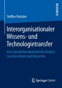 Cover-Bild zum Titel 'Interorganisationaler Wissens- und Technologietransfer' von 'Steffen Preissler'