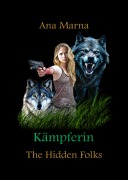 Cover-Bild zum Titel 'Kämpferin' von 'Ana Marna'