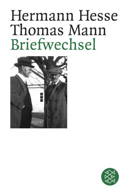 Briefwechsel Hermann Hesse / Thomas Mann - Hermann Hesse, Thomas Mann
