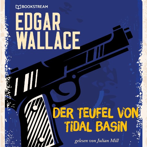 Der Teufel von Tidal Basin - Edgar Wallace
