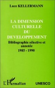 Cover-Bild zum Titel 'La dimension culturelle du développement' von 'Kellermann'