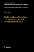 Cover-Bild zum Titel 'Die Europäische Sicherheits- und Verteidigungspolitik im Mehrebenensystem' von 'Maike Kuhn'