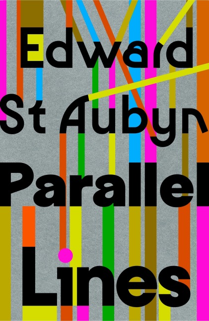 Parallel Lines - Edward St Aubyn