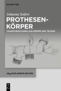 Cover-Bild zum Titel 'Prothesenkörper' von 'Johanna Seifert'