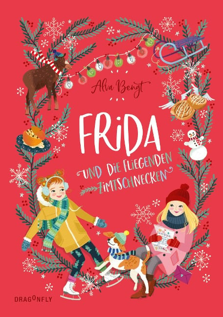Frida und die fliegenden Zimtschnecken - Alva Bengt