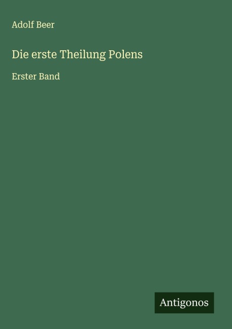 Die erste Theilung Polens - Adolf Beer