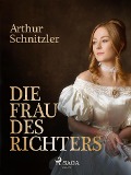 Cover-Bild zum Titel 'Die Frau des Richters' von 'Arthur Schnitzler'