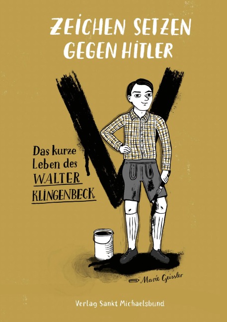 Zeichen setzen gegen Hitler - Marie Geissler