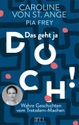 Cover-Bild zum Titel 'Das geht ja DOCH!' von 'Caroline von St. Ange, Pia Frey'