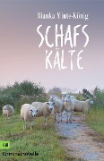 Cover-Bild zum Titel 'Schafskälte' von 'Bianka Minte-König'