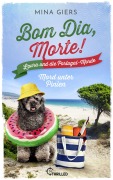 Cover-Bild zum Titel 'Bom Dia, Morte! - Mord unter Pinien' von 'Mina Giers'