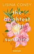 Cover-Bild zum Titel 'The Brightest Light of Sunshine' von 'Lisina Coney'