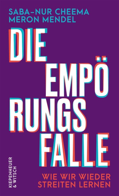 Die Empörungsfalle - Saba-Nur Cheema, Meron Mendel