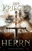 Cover-Bild zum Titel 'Der Krieger des Herrn' von 'Tom Melley'