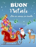 Incredibile libro da colorare di Natale per bambini - Leon H