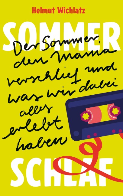 Sommerschlaf - Helmut Wichlatz