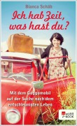 Cover-Bild zum Titel 'Ich hab Zeit, was hast du?' von 'Bianca Schäb'