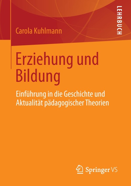 Erziehung und Bildung - Carola Kuhlmann