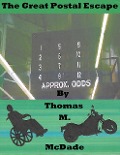 Cover-Bild zum Titel 'The Great Postal Escape' von 'Thomas M. McDade'