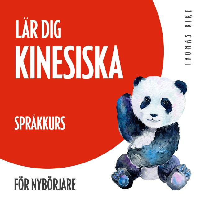 Lär dig kinesiska (språkkurs för nybörjare) - Thomas Rike