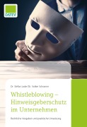 Cover-Bild zum Titel 'Whistleblowing - Hinweisgeberschutz im Unternehmen' von 'Volker Schramm, Stefan Lode'
