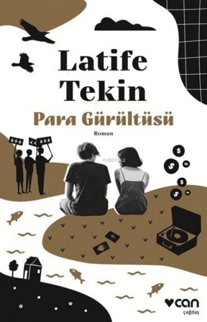 Para Gürültüsü - Latife Tekin