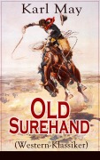 Cover-Bild zum Titel 'Old Surehand (Western-Klassiker)' von 'Karl May'