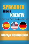 Sprachen Lernen Kreativ - Mariya Heinbockel