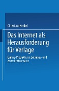 Cover-Bild zum Titel 'Das Internet als Herausforderung für Verlage' von 'Christiane Henkel'