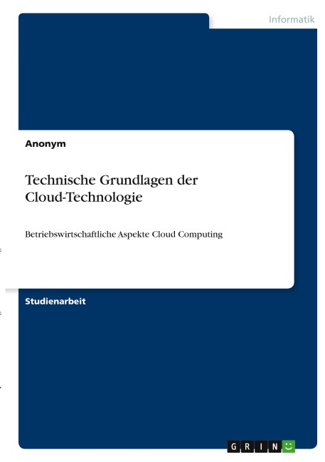 Technische Grundlagen der Cloud-Technologie - Anonymous