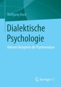 Cover-Bild zum Titel 'Dialektische Psychologie' von 'Wolfgang Bock'