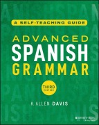 Cover-Bild zum Titel 'Advanced Spanish Grammar' von 'K Allen Davis'