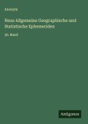 Cover-Bild zum Titel 'Neue Allgemeine Geographische und Statistische Ephemeriden' von 'Anonym'