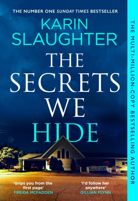 The Secrets We Hide - Karin Slaughter