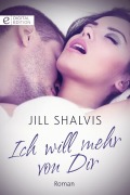 Ich will mehr von Dir - Jill Shalvis