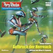Cover-Bild zum Titel 'Perry Rhodan 1862: Aufbruch der Herreach' von 'Susan Schwartz'