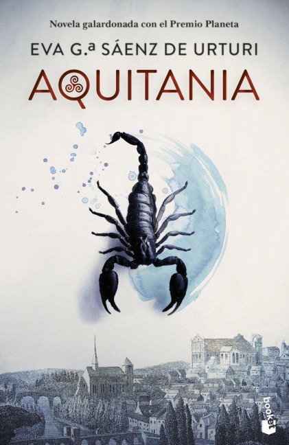 Aquitania - Eva Garcia Saenz de Urturi