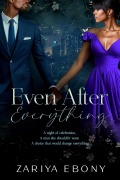 Cover-Bild zum Titel 'Even After Everything' von 'Zariya Ebony'
