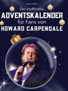 Cover-Bild zum Titel 'Der inoffizielle Adventskalender für Fans von Howard Carpendale' von 'Sophia Möller'