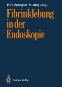 Cover-Bild zum Titel 'Fibrinklebung in der Endoskopie' von ''