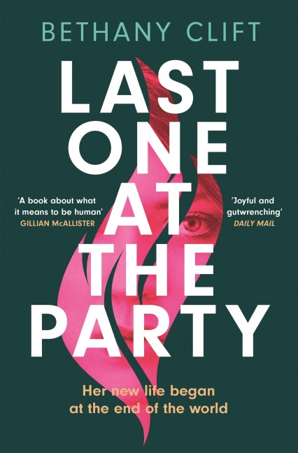 Last One at the Party - Bethany Clift