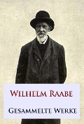 Cover-Bild zum Titel 'Gesammelte Werke' von 'Wilhelm Raabe'