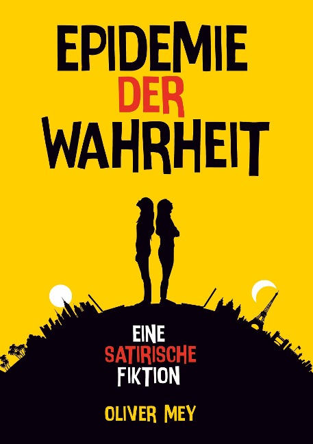 Epidemie der Wahrheit - Oliver Mey