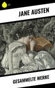 Cover-Bild zum Titel 'Gesammelte Werke' von 'Jane Austen'