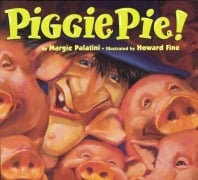 Piggie Pie! - Margie Palatini