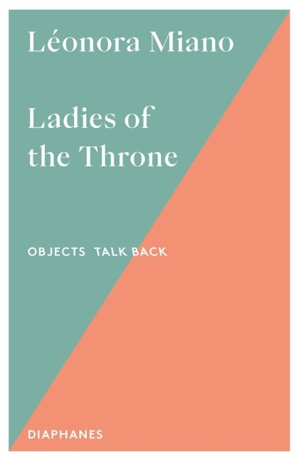 Ladies of the Throne - Léonora Miano