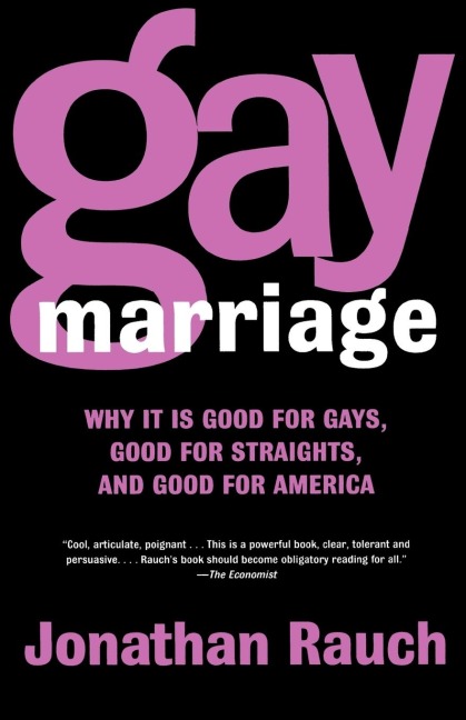 Gay Marriage - Jonathan Rauch